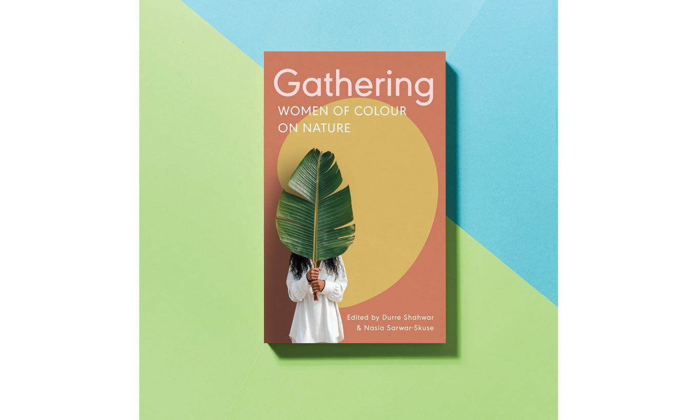 Gathering: Women of Colour on Nature