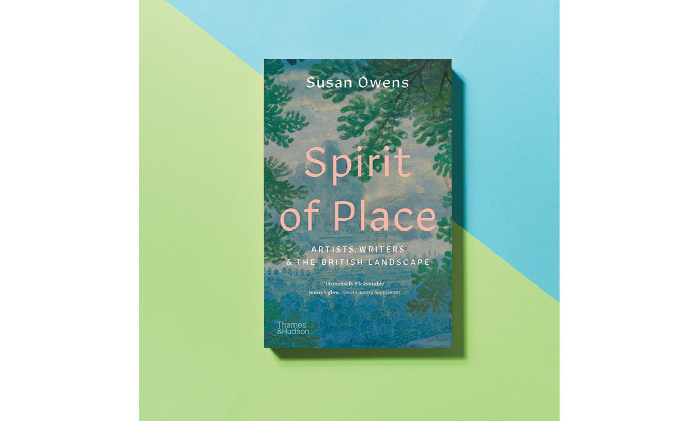 Spirit of Place: Artists, Writers and the British Landscape