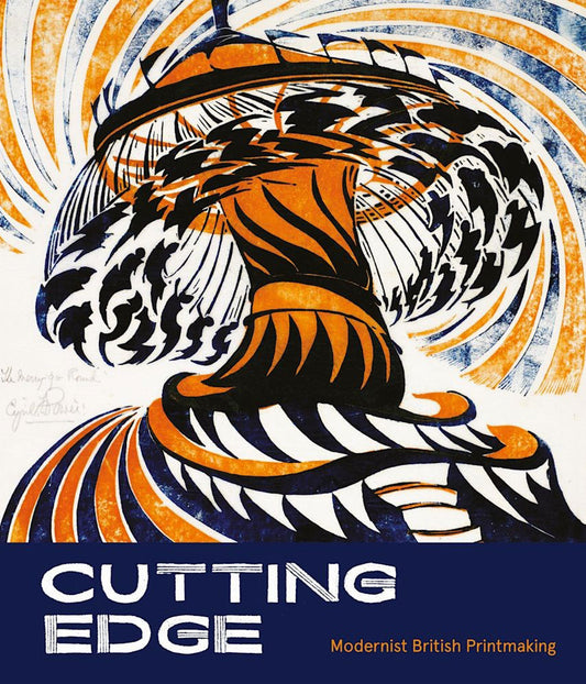 Cutting Edge: Modernist British Printmaking Exhibition Catalogue