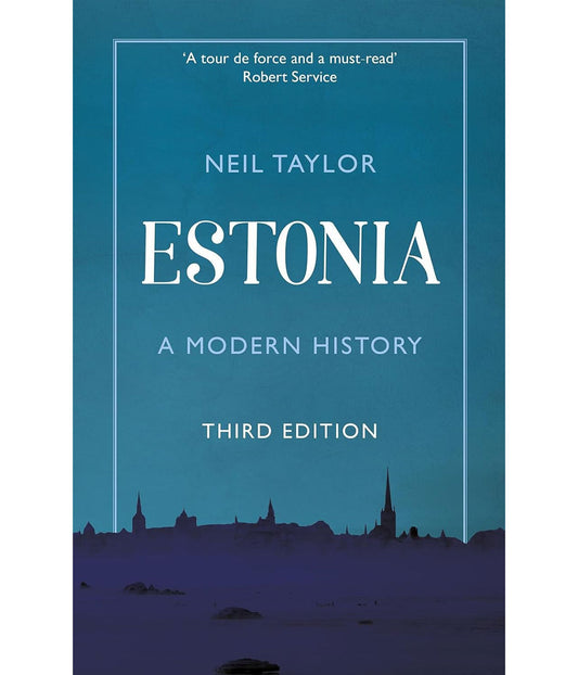 Estonia A Modern History