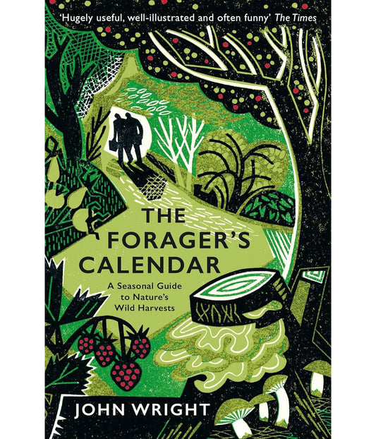 The Forager's Calendar: A Seasonal Guide to Nature