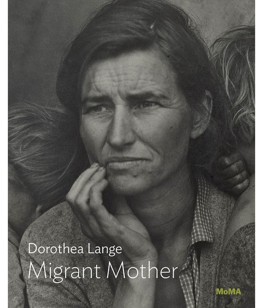 Dorothea Lange: Migrant Mother