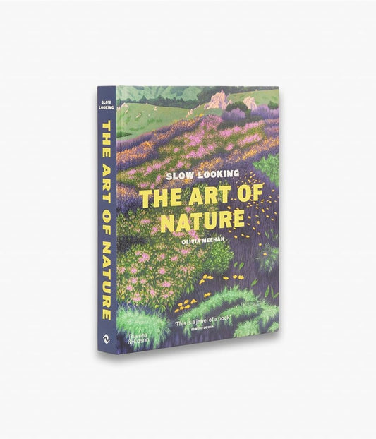 Slow Looking: The Art of Nature